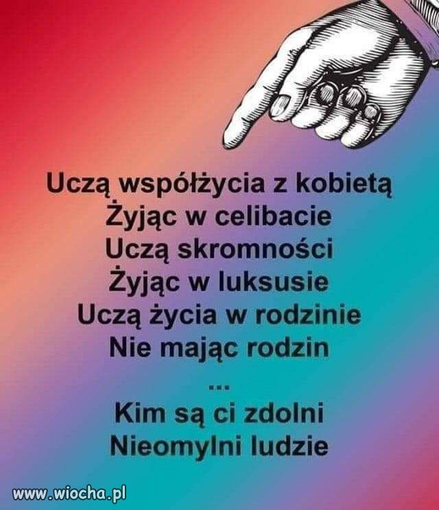 Kim są ci nieomylni ludzie?