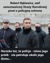  szef samozwańczej Straży Narodowej prosi o policyjną ochronę