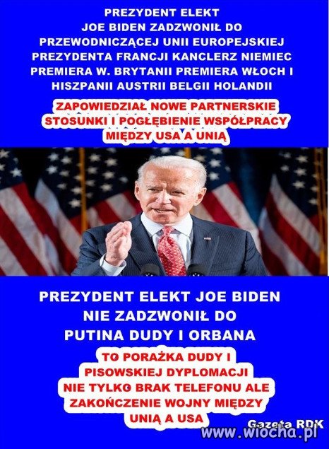 PREZYDENT ELEKT JOE BIDEN ZADZWONIŁ DO PRZEWODNICZĄCEJ UNII EUROPEJSKIEJ