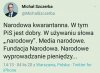 Niedługo wszystko będzie narodowe...