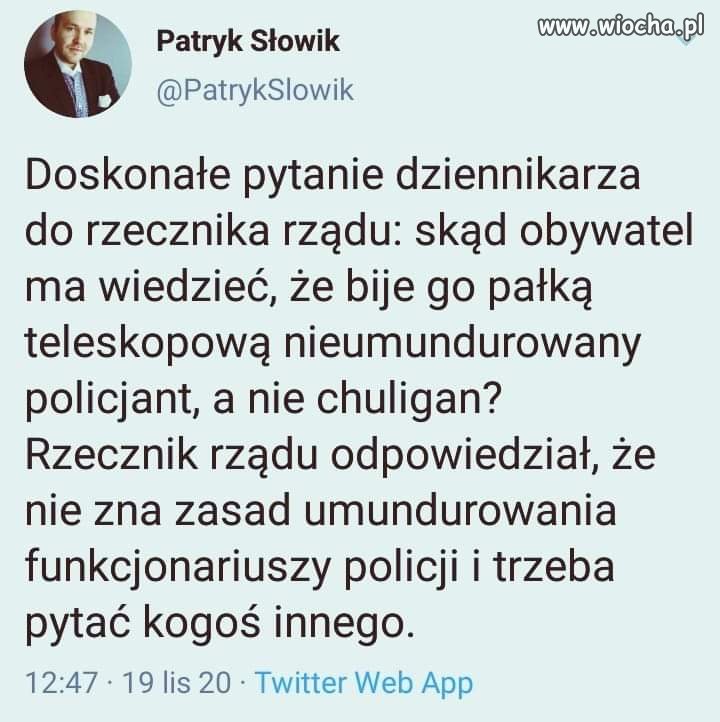 Trzeba pytać kogoś innego