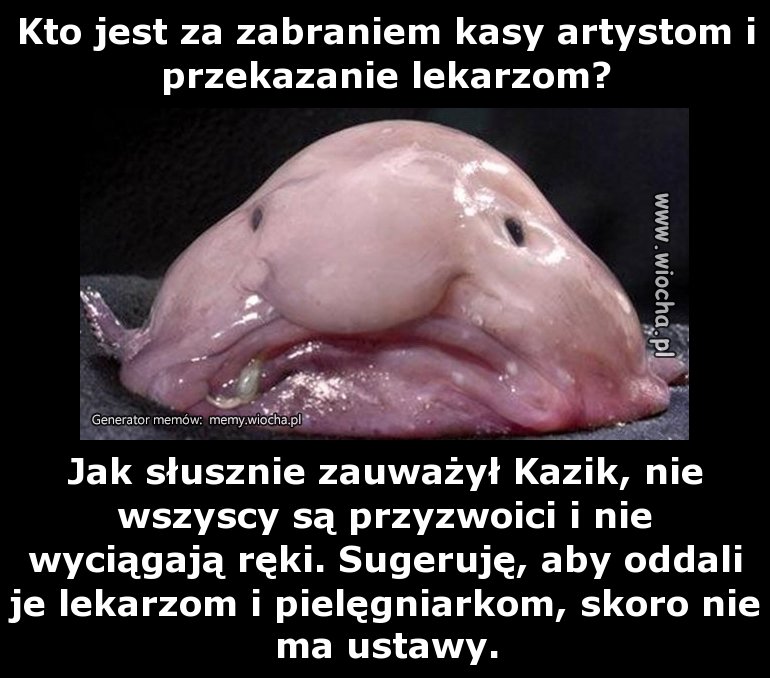 Kto jest za zabraniem kasy artystom i przekazanie