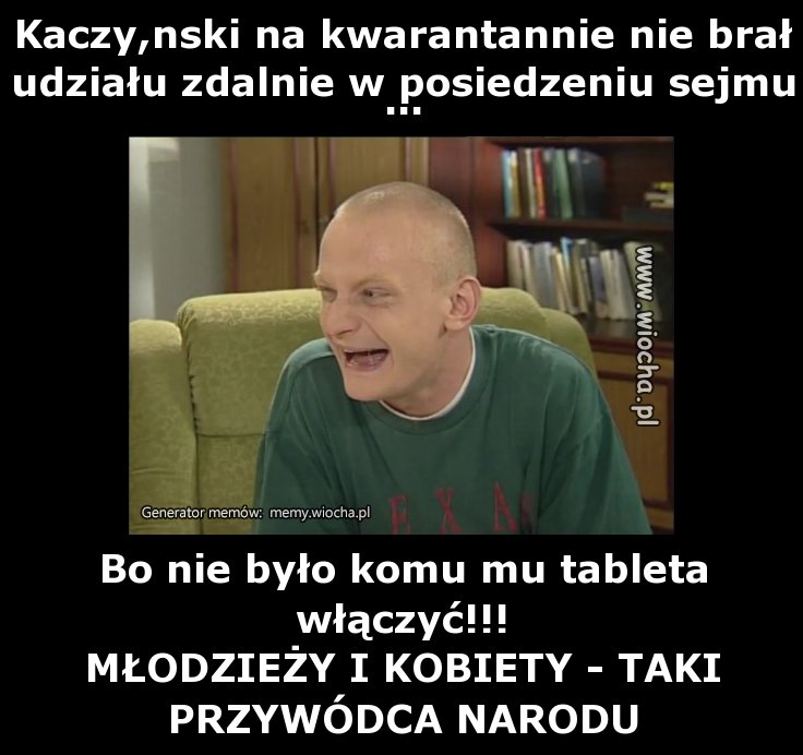 Kaczyński na kwarantannie nie brał udziału