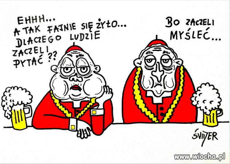 Tak im tu było dobrze. Ale do czasu ...