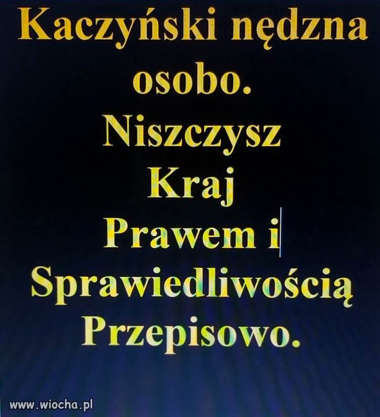 Kaczyński nędzna miernoto