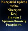 Kaczyński nędzna miernoto