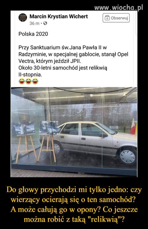 To ci relikwia...
