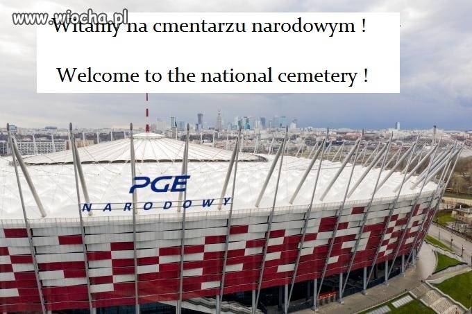 Witamy na stadio..khm , sorki khm , cmentarzu