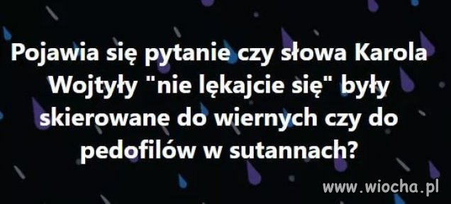 Bardzo dobre pytanie ...