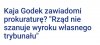 Rząd ma własny trybunał?