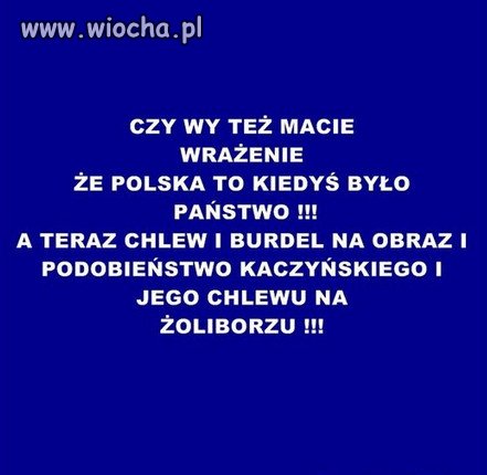 Czy to teraz Polska jego marzen?