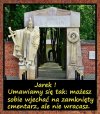 To co Jaruś ... umowa stoi ?