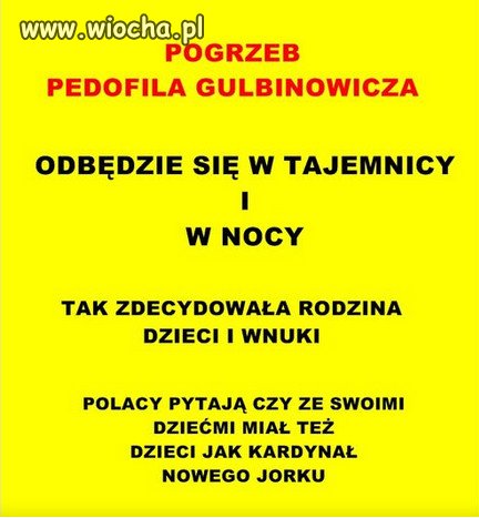 POGRZEB PEDOFILA GULBINOWICZA❗️❗️❗️