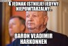 Zawsze mi ten opasly sęp kogos przypominał