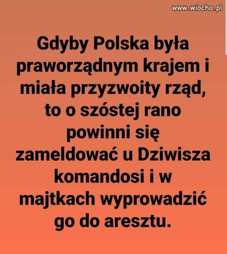 Gdyby Polska była praworządnym krajem