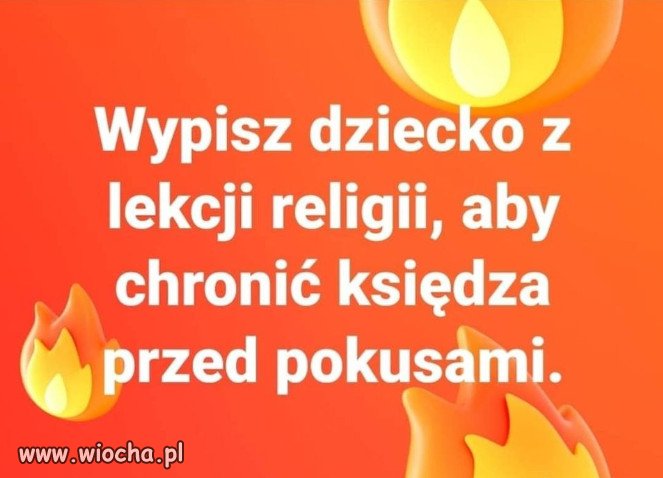 Miejcie litość nad grzesznymi klechami!