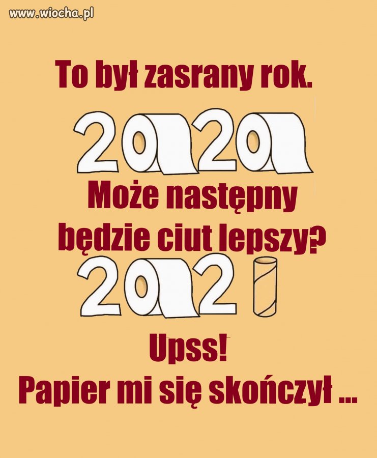 To był zas*any rok... 