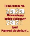 To był zas*any rok... 