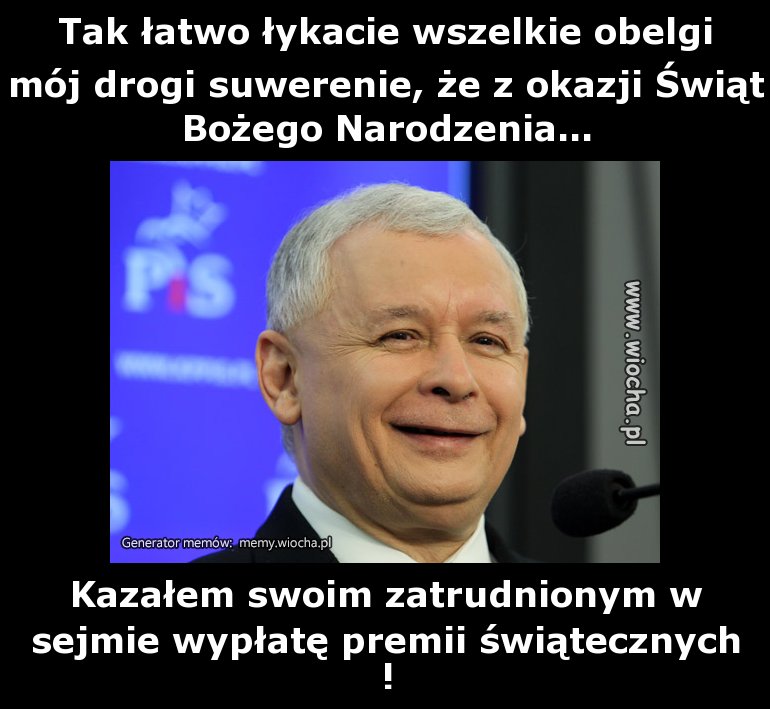 Tak łatwo łykacie wszelkie obelgi mój drogi