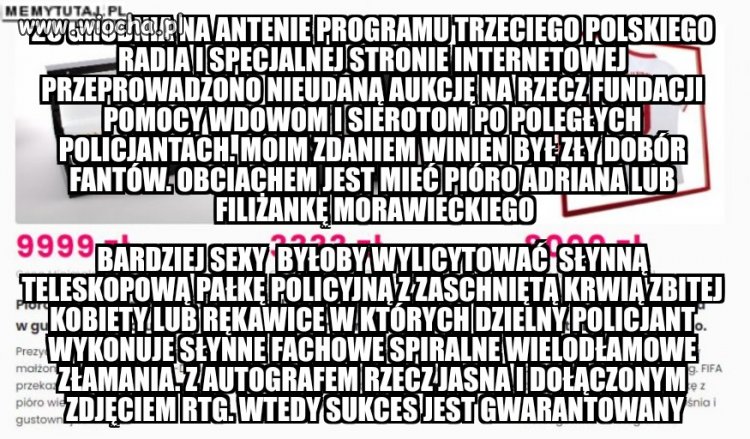 Takie tam kiedy lewactwo olało licytację pisiej trójki