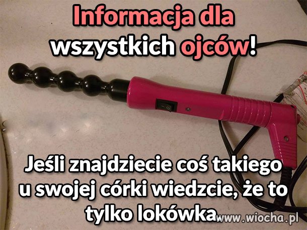 To nie to co myślicie, kochani rodzice 
