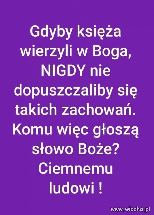 To oczywista oczywistość ...