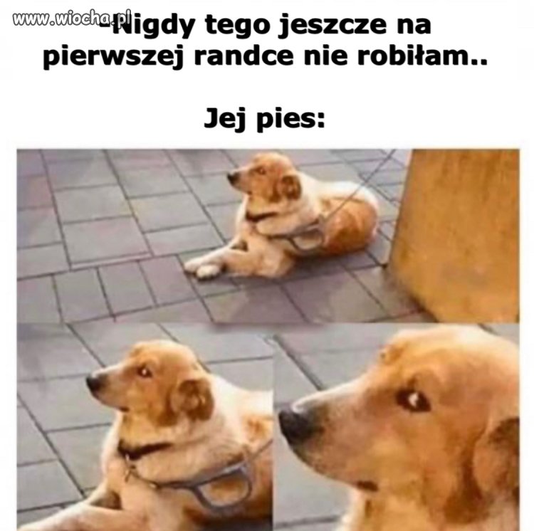 Pierwszy raz. 