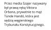 Prawa ręka Orbana ??
