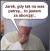 Dlatego PiS i sekta kościół nie uznaje papieża Franciszka...