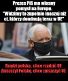 Ja będę rządził UE 