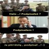 Podpisał!