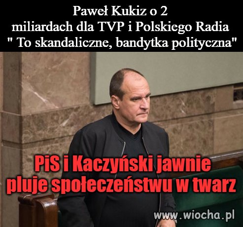 Kaczyński pluje nam w twarz 