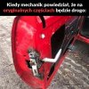 Dobry mechanik zawsze naprawi 