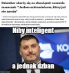 Niby szkolony, niby uczony 