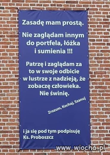 Zasadę mam prostą