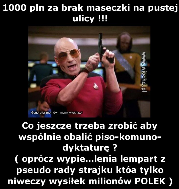 1000 pln za brak maseczki na pustej ulicy !!!