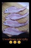 Lekarz zalecił mi spożywanie ryb 