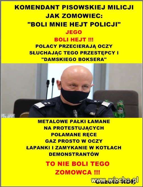 KOMENDANT PISOWSKIEJ MILICJI JAK ZOMOWIEC: