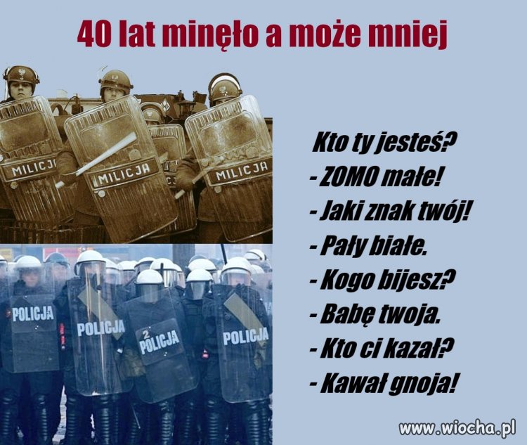 Czterdzieści lat minęło, może rok mniej...