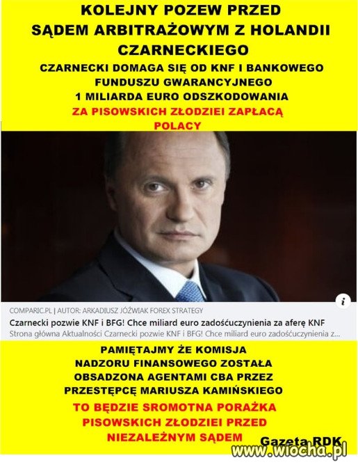 CZARNECKI DOMAGA SIĘ OD KNF I BANKOWEGO