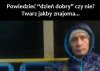 Skąd go znam ? 