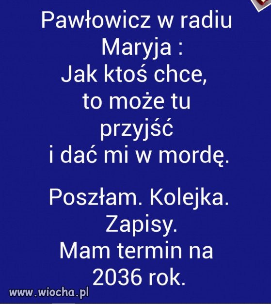 Kolejka do Pawłowicz...