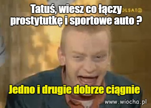 Tatuś wiesz? 