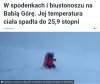  Próbowała zdobyć z „morsami górskimi” szczyt Babiej Góry.