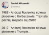 Niech zaśpiewa o prezesie. Taka prośba. 