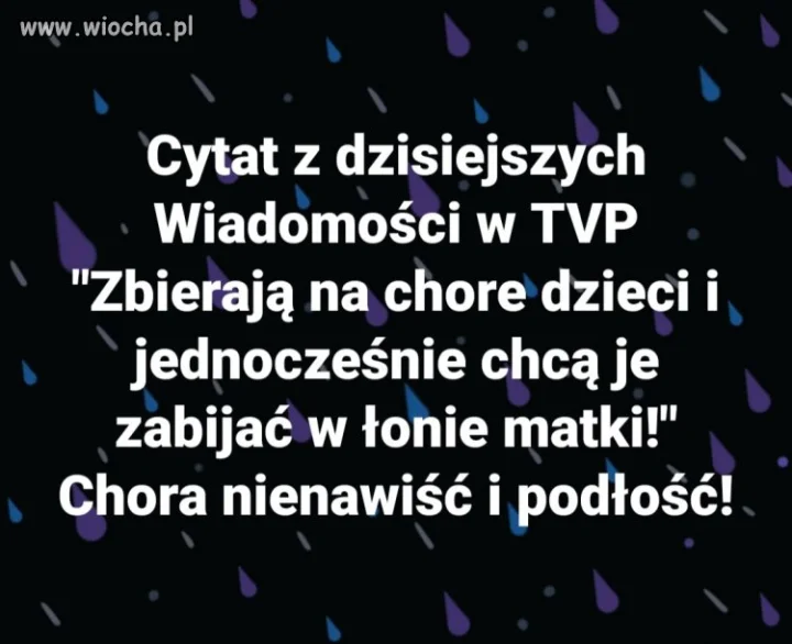 Chora nienawiść i podłość