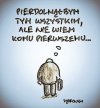 Czy Ty masz podobne dylematy?