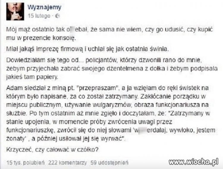 Pocałować czy udusić ?