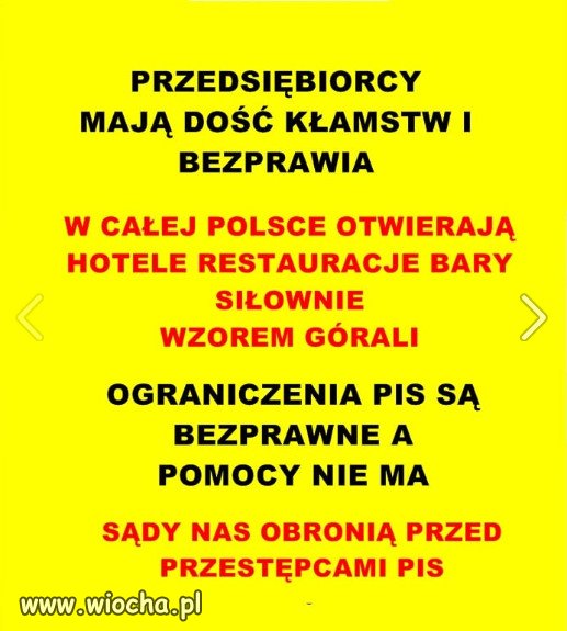 PRZEDSIĘBIORCY MAJĄ DOŚĆ KŁAMSTW I BEZPRAWIA