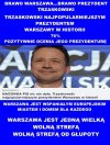 Warszawa wybrała dobrego prezydenta!